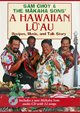 Sam Choy and the Makaha Sons: A Hawaiian Luau